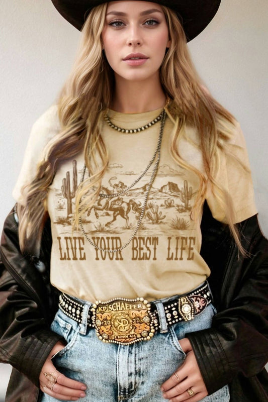 LIVE YOUR BEST LIFE Western Graphic Short Sleeve T-Shirt - Smart Shopper